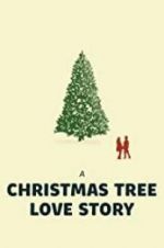 Watch A Christmas Tree Love Story Gomovies123