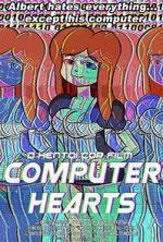 Watch Computer Hearts (Short 2015) Gomovies123