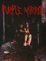 Watch Purple Mirror Gomovies123