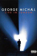 Watch George Michael: Live in London Gomovies123