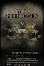 Watch The Spirit Board Gomovies123