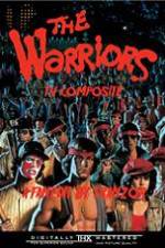 Watch The Warriors: TV Composite (FanEdit) Gomovies123
