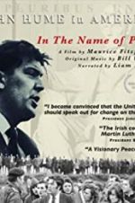 Watch In The Name of Peace: John Hume in America Gomovies123