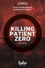 Watch Killing Patient Zero Gomovies123