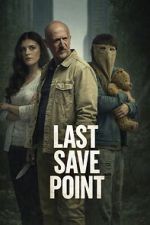 Watch Last Save Point Gomovies123