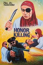 Watch Honor Killing Gomovies123