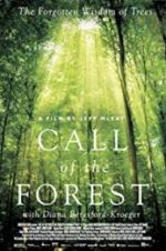Watch Call of the Forest: The Forgotten Wisdom of Trees Gomovies123