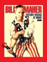 Watch Bill Maher: Victory Begins at Home (TV Special 2003) Gomovies123