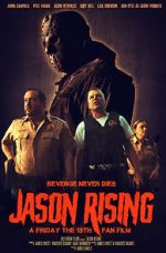 Watch Jason Rising: A Friday the 13th Fan Film Gomovies123