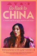 Watch Go Back to China Gomovies123
