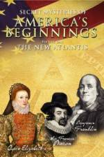 Watch Secret Mysteries of America's Beginnings Volume 1: The New Atlantis Gomovies123