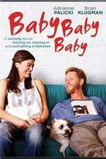 Watch Baby, Baby, Baby Gomovies123