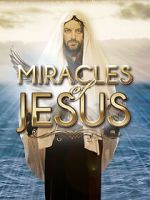 Watch Miracles of Jesus Gomovies123