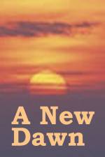 Watch A New Dawn Gomovies123