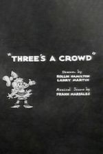 Watch Three\'s a Crowd Gomovies123