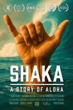 Watch Shaka: A Story of Aloha Gomovies123