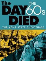 Watch The Day the \'60s Died Gomovies123