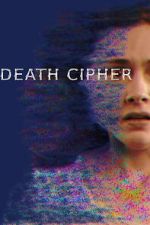 Watch Death Cipher Gomovies123