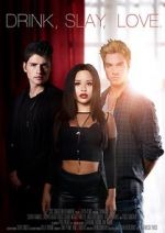 Watch Drink Slay Love Gomovies123