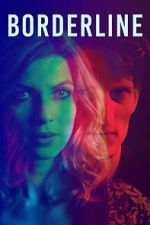 Watch Borderline Gomovies123