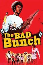Watch The Bad Bunch Gomovies123