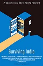Watch Surviving Indie Gomovies123