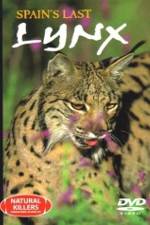 Watch National Geographic: Spain's Last Lynx Gomovies123