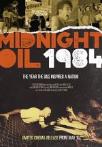 Watch Midnight Oil: 1984 Gomovies123