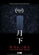 Watch Wol-ha: Very Bad Moon Rising Gomovies123