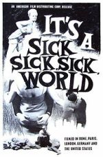 Watch It\'s a Sick, Sick, Sick World Gomovies123