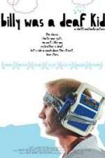 Watch Billy Was a Deaf Kid Gomovies123