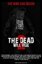 Watch The Dead Will Rise 2 Gomovies123