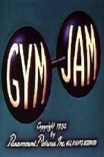 Watch Gym Jam Gomovies123