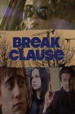 Watch Break Clause Gomovies123