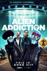 Watch Alien Addiction Gomovies123