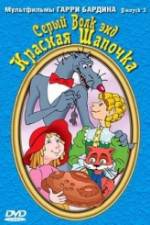 Watch Seryy Volk end Krasnaya Shapochka Gomovies123