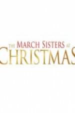 Watch The March Sisters at Christmas Gomovies123