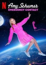 Watch Amy Schumer: Emergency Contact Gomovies123