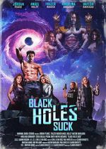 Watch Black Holes Suck Gomovies123