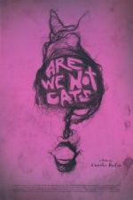 Watch Are We Not Cats Gomovies123