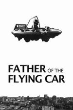 Watch Father of the Flying Car Gomovies123