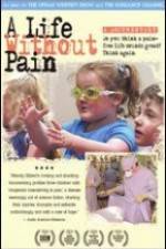 Watch A Life Without Pain Gomovies123