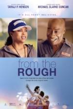 Watch From the Rough Gomovies123