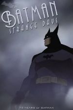 Watch Batman: Strange Days (TV Short 2014) Gomovies123