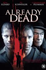 Watch Already Dead Gomovies123