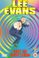 Watch Lee Evans Live in Scotland Gomovies123
