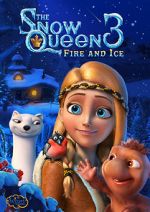 Watch The Snow Queen 3: Fire and Ice Gomovies123