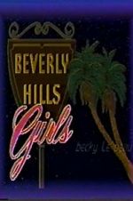 Watch Beverly Hills Girls Gomovies123