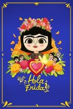 Watch Hola Frida! Gomovies123