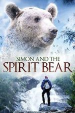 Watch Simon and the Spirit Bear Gomovies123